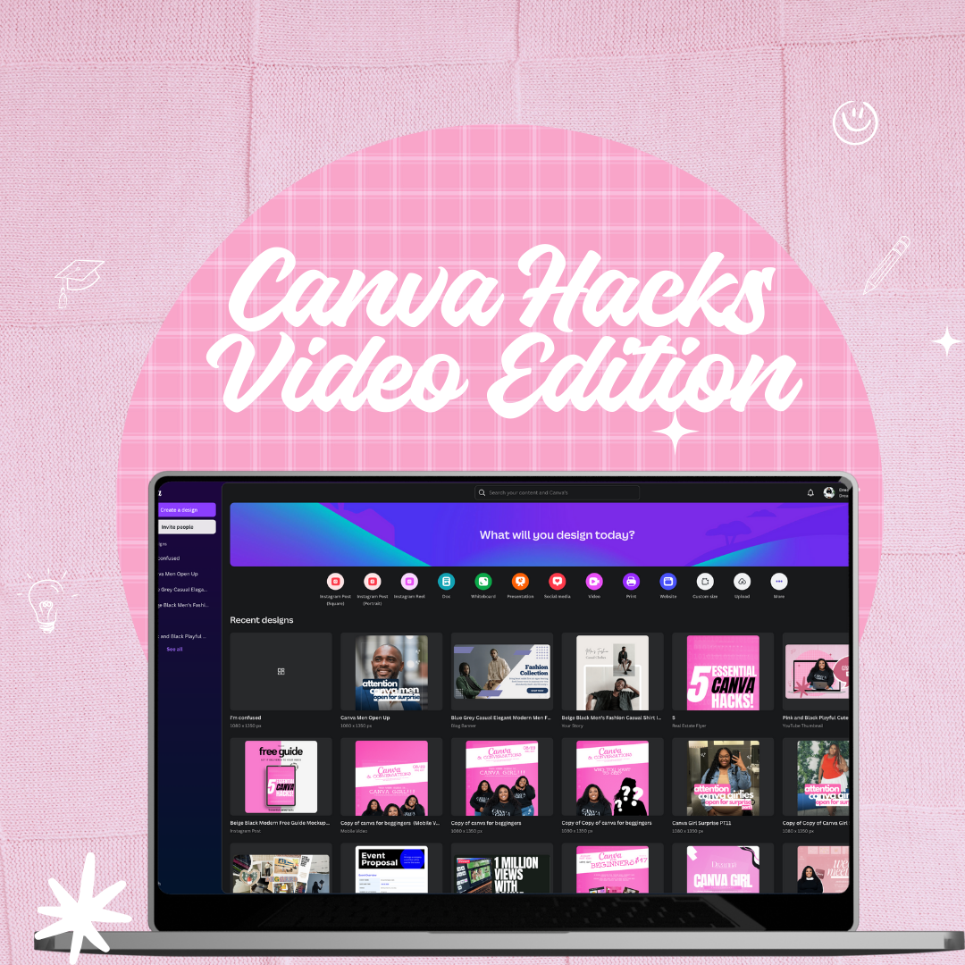 Canva Hacks Video Edition!