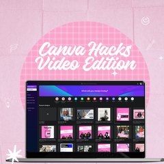 Canva Hacks Video Edition!